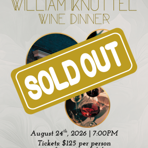 William Knuttel Wine Dinner - August 24th